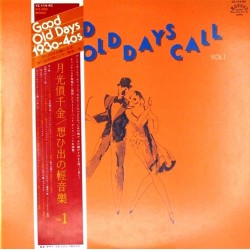 Пластинка Good Old Days Call Vol.1 Сборник ретро-музыки